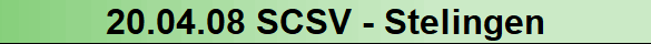 20.04.08 SCSV - Stelingen