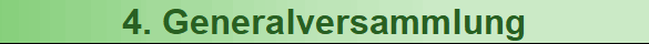 4. Generalversammlung