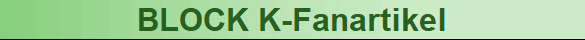 BLOCK K-Fanartikel