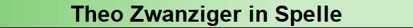 Theo Zwanziger in Spelle